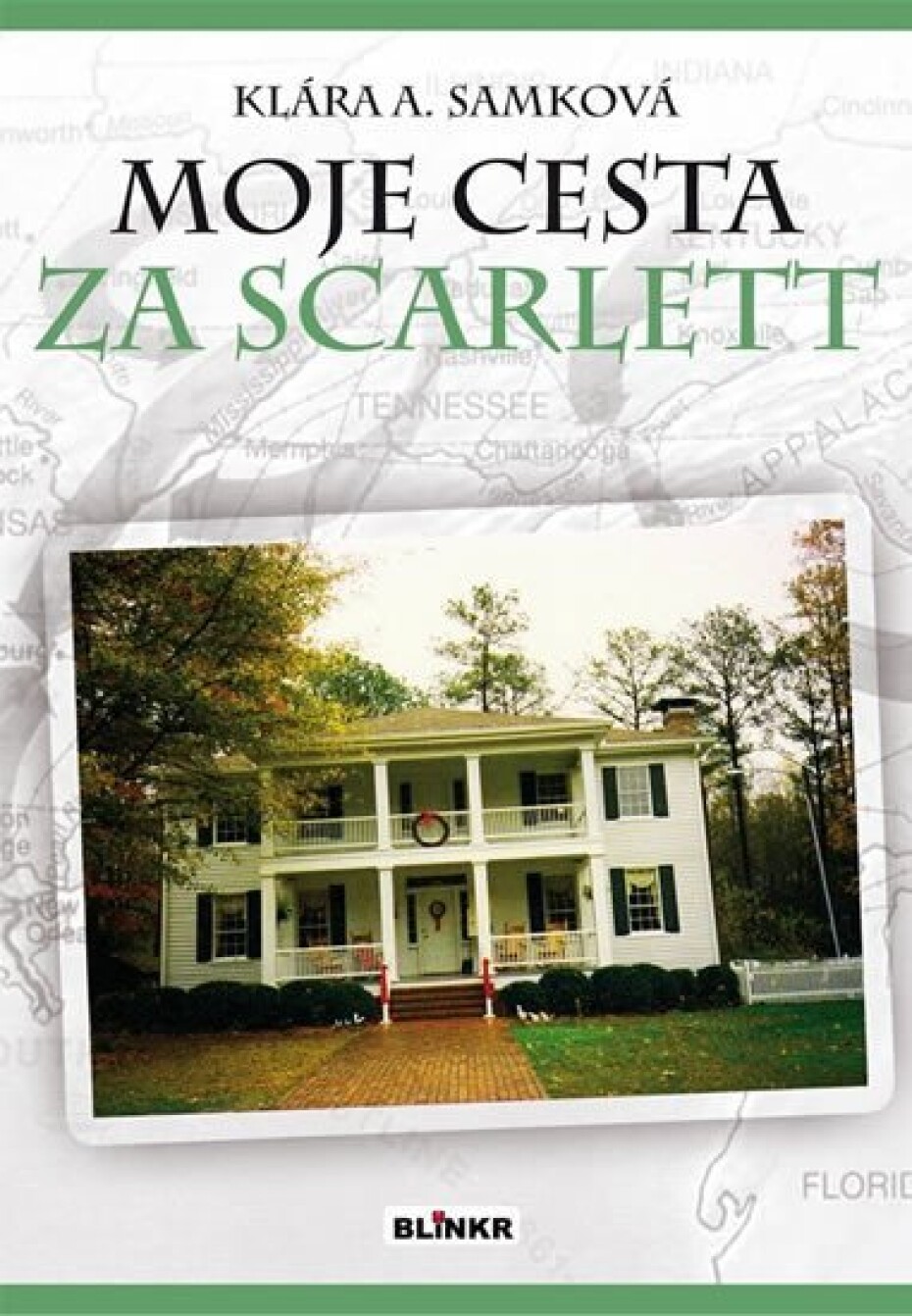 Moje cesta za Scarlett - Klára A. Samková - main (0)