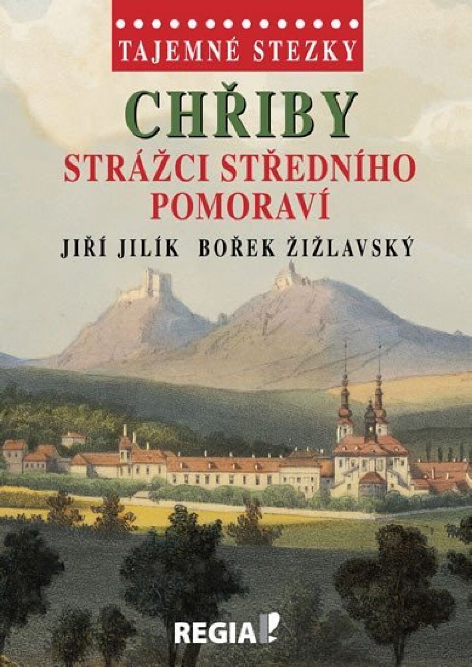 Tajemné stezky - Chřiby Strážci středního Pomoraví - Jiří Jilík - main (0)