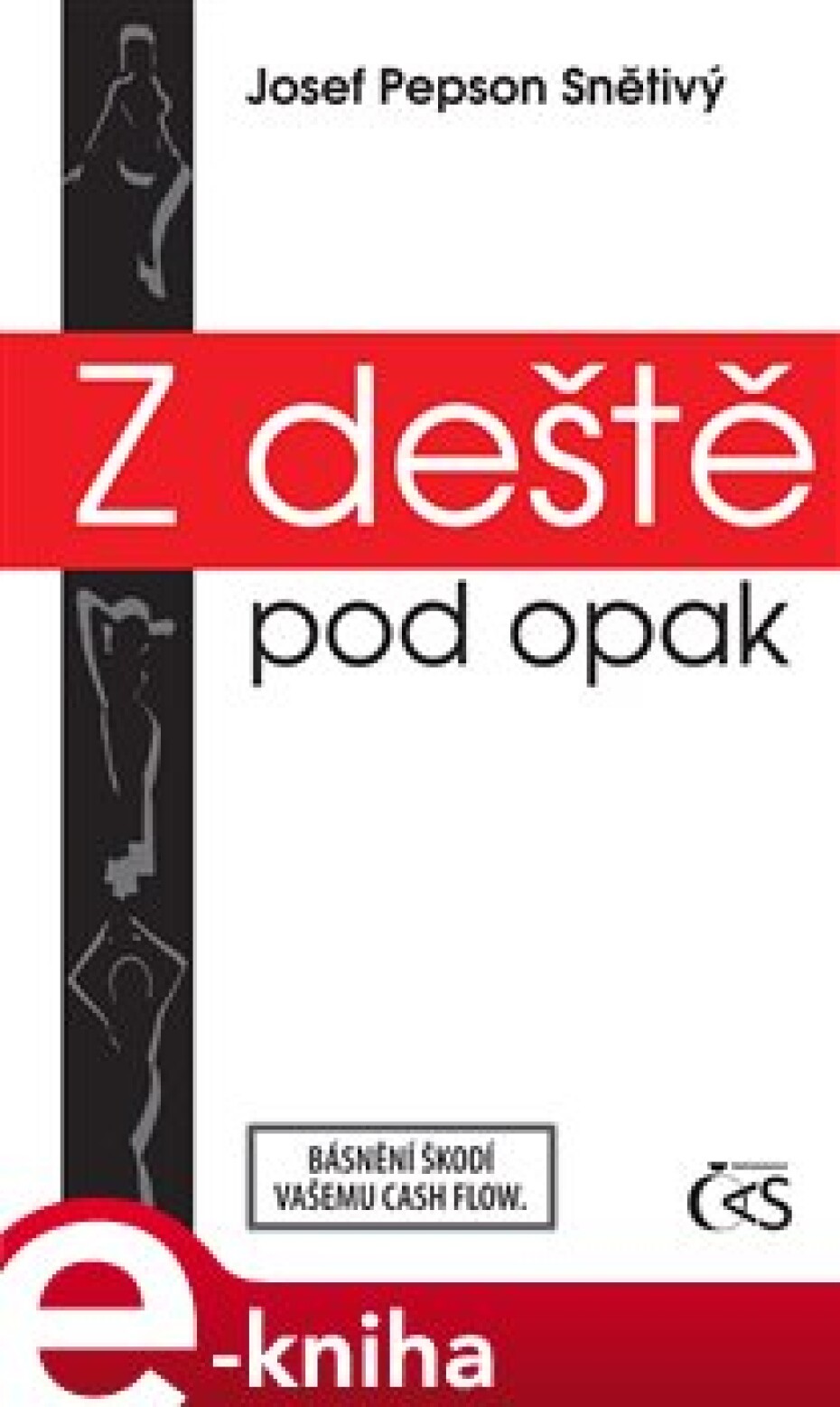 Z deště pod opak - Josef &quot;Pepson&quot; Snětivý - main (0)