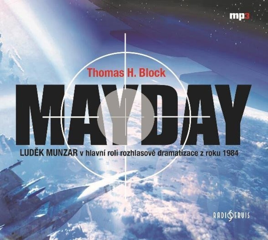 Mayday - CDmp3 (Čte Luděk Munzar) - Thomas H. Block - main (0)