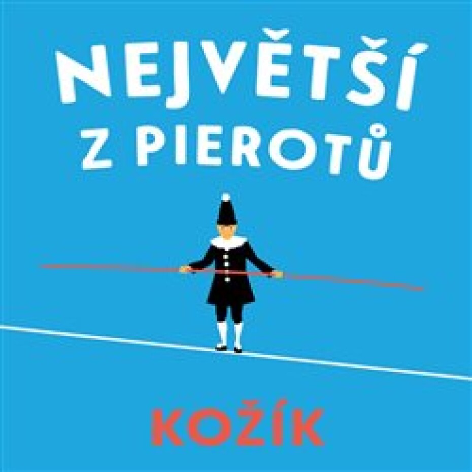 Největší z Pierotů - František Kožík - main (0)