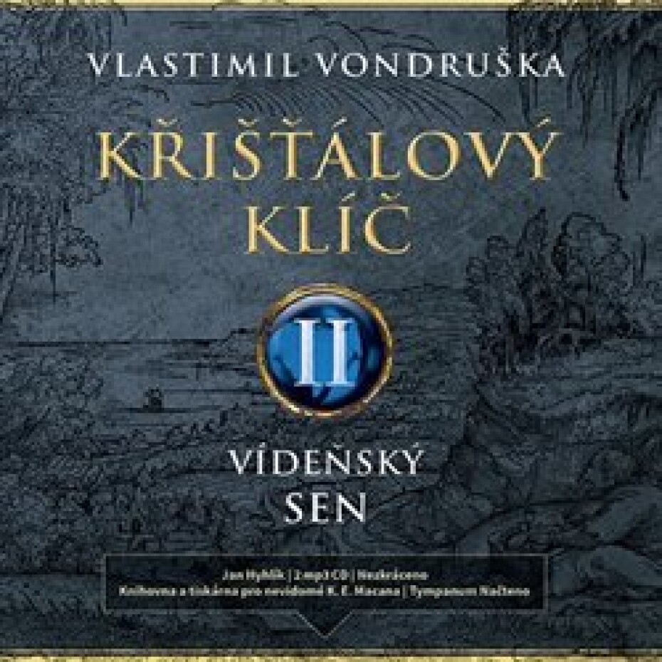 Křišťálový klíč II. - Vídeňský sen, mp3 - Vlastimil Vondruška - main (0)