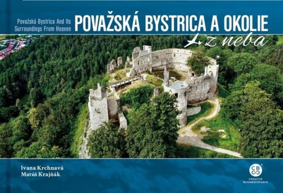 Považská Bystrica a okolie z neba - Ivana Krchnavá; Matúš Krajňák - main (0)