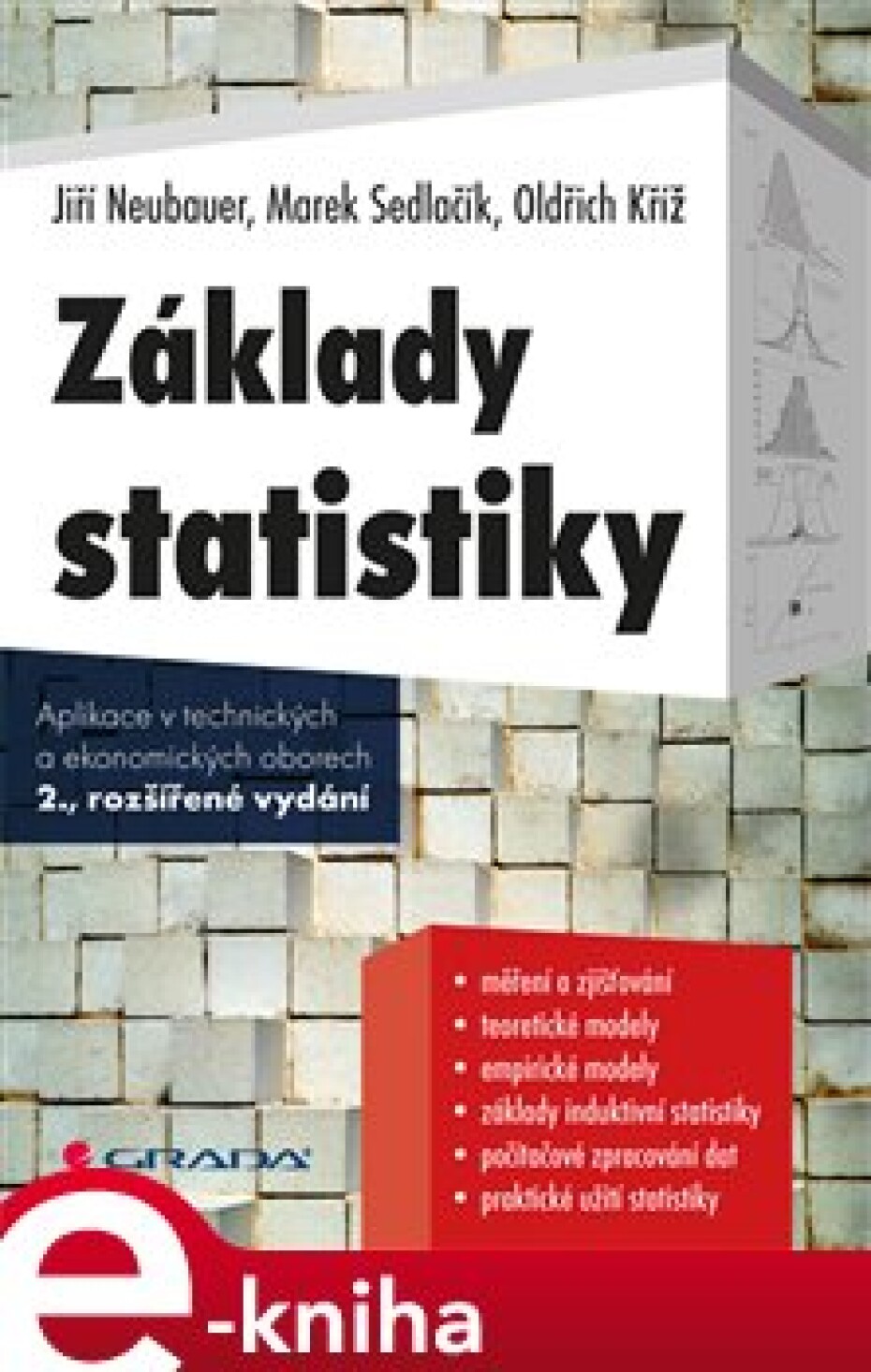 Základy statistiky - Marek Sedlačík, Jiří Neubauer, Oldřich Kříž - main (0)