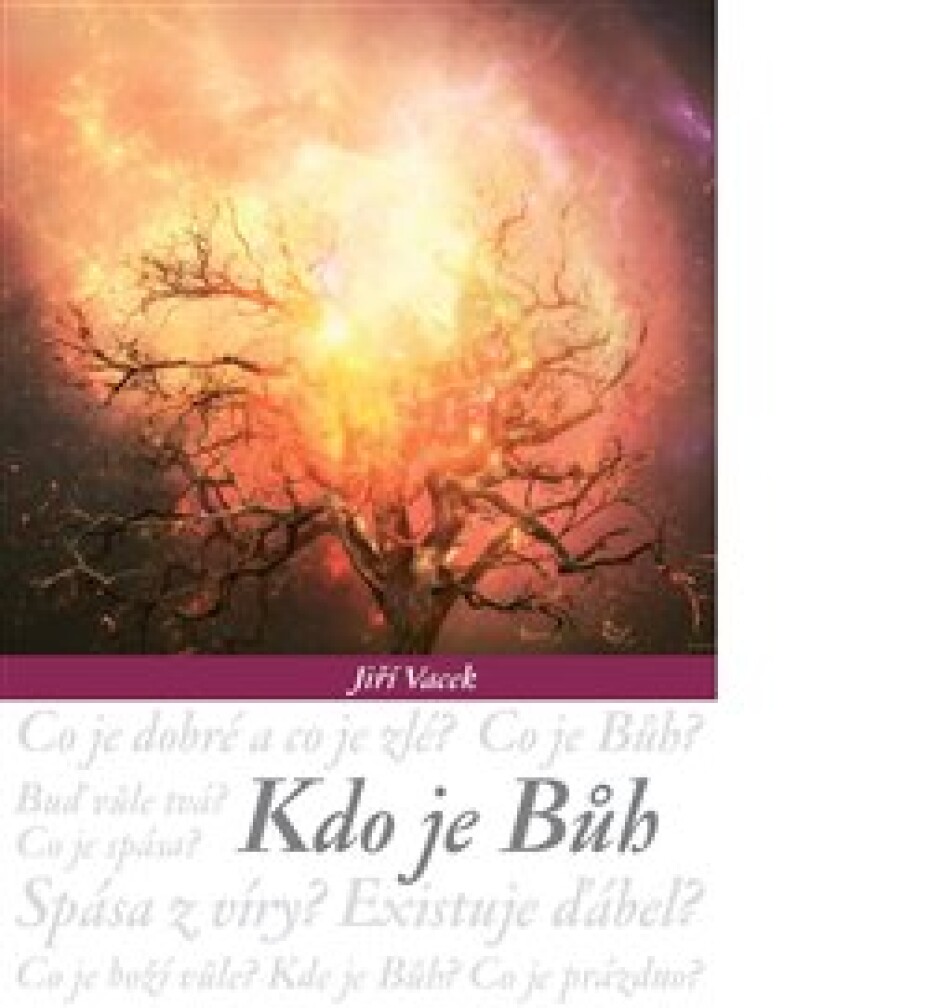 Kdo je Bůh? - Jiří Vacek - main (0)