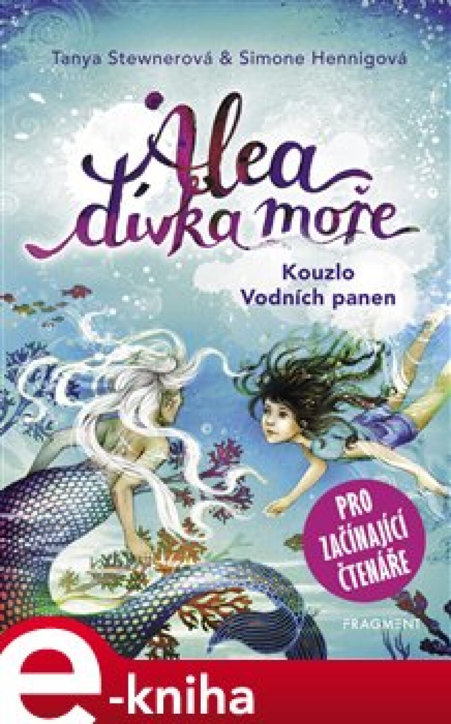 Alea - dívka moře: Kouzlo Vodních panen - Tanya Stewnerová, Simone Hennigová - main (0)