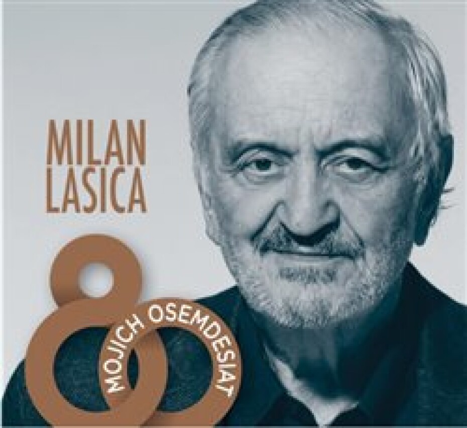 Mojich osemdesiat - Milan Lasica - main (0)