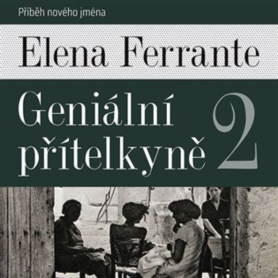 Geniální přítelkyně 2 - Příběh nového jména - 2 CDmp3 (Čte Taťjána Medvecká) - Elena Ferrante - main (0)