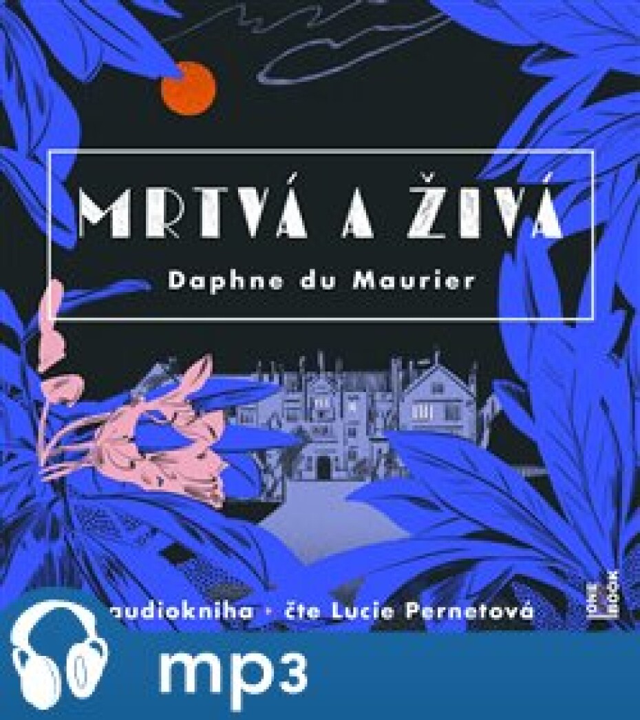 Mrtvá a živá, mp3 - Daphne Du Maurier - main (0)