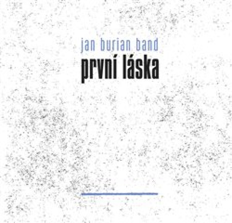 První láska - Jan Burian Band - main (0)