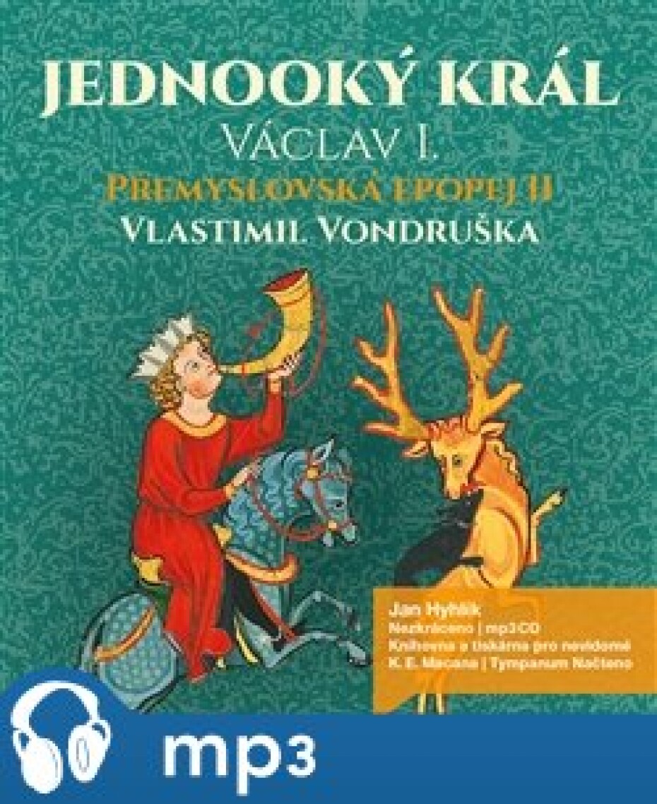 Jednooký král Václav I, mp3 - Vlastimil Vondruška - main (0)
