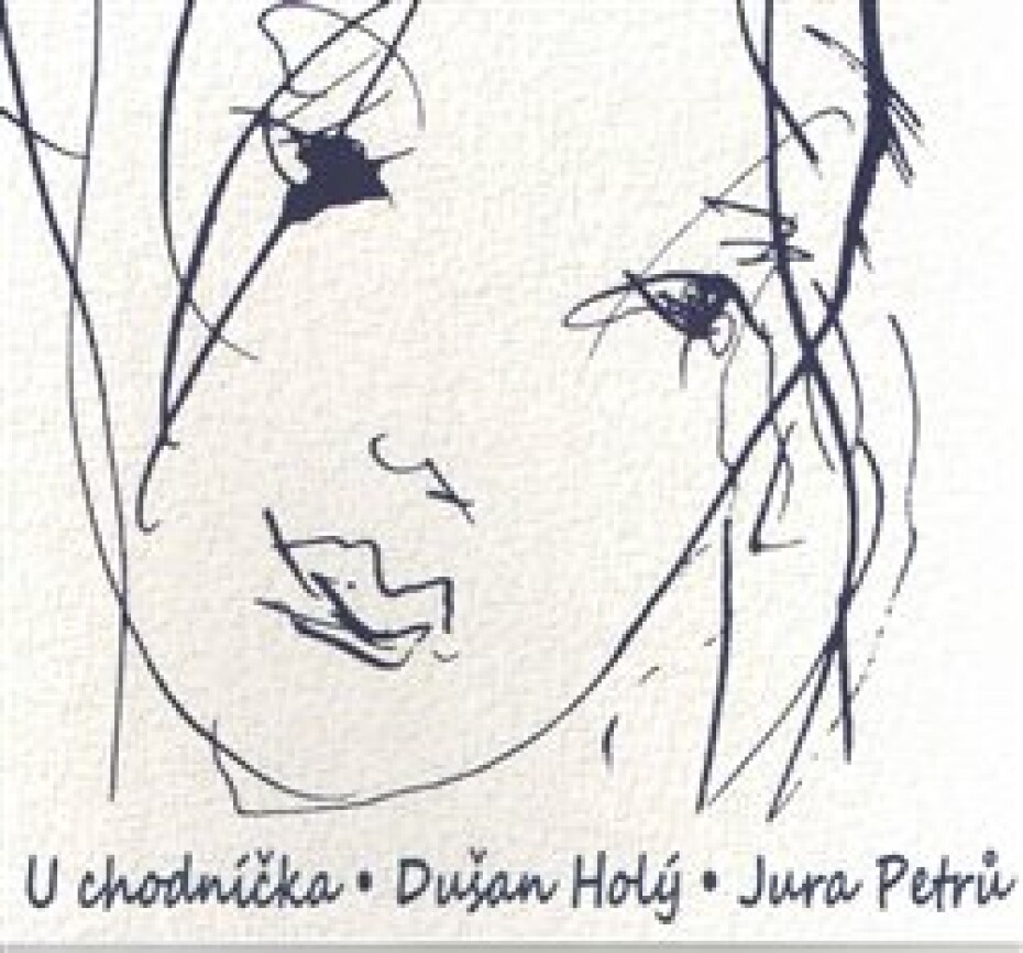 U chodníčka - Dušan Holý, Jura Petrů - main (0)