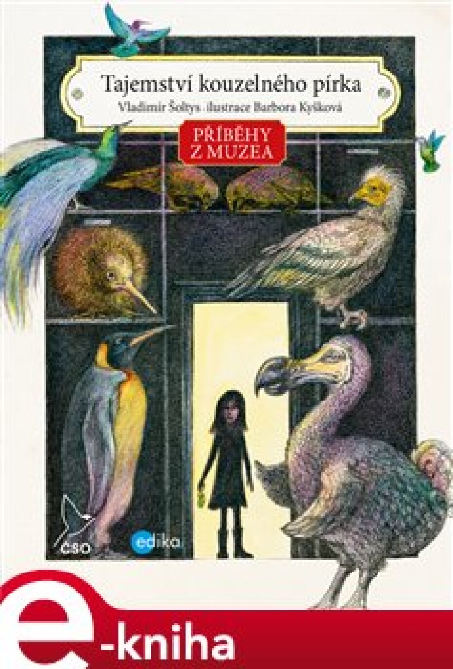 Příběhy z muzea. Tajemství kouzelného pírka - Vladimír Šoltys - main (0)