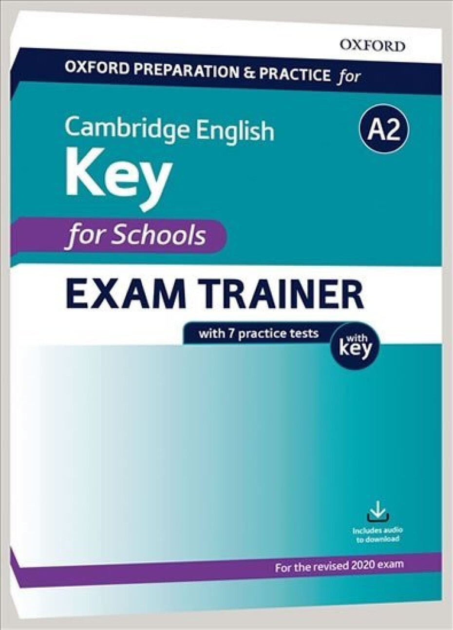 Oxford Preparation and Practice for Cambridge English: A2 Key for Schools Exam Trainer with Key - kolektiv autorů - main (0)