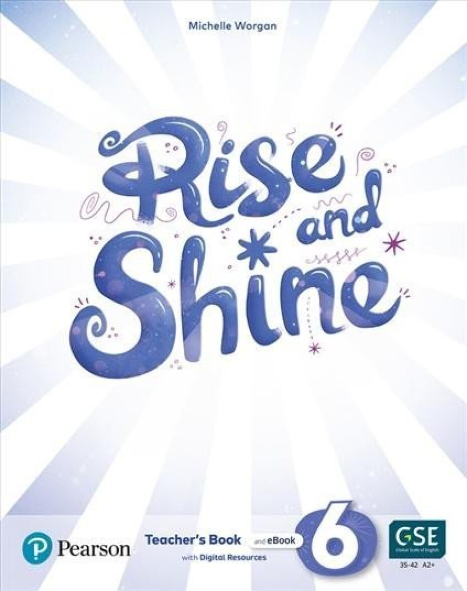 Rise and Shine Level 6 Teacher´s Book with Online Access - Michelle Worgan - main (0)