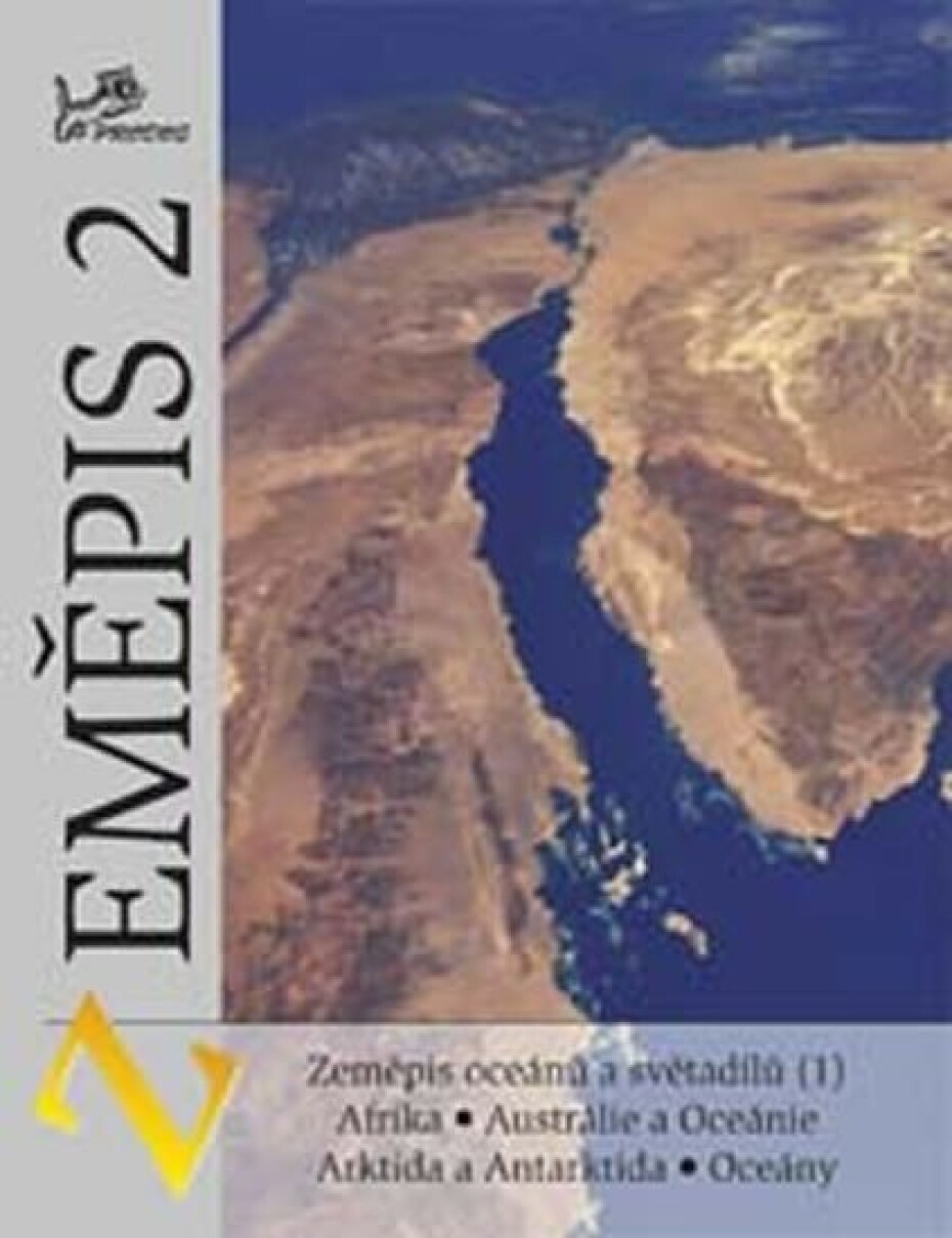 Zeměpis 2 - Zeměpis oceánů a světadílů (1) Afrika, Austrálie, oceánie, Arktida, Antarktída.. - Jaromír Demek - main (0)