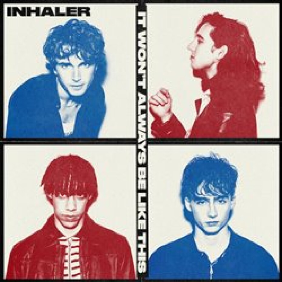 It Won&apos;t Always Be Like This - Inhaler - main (0)