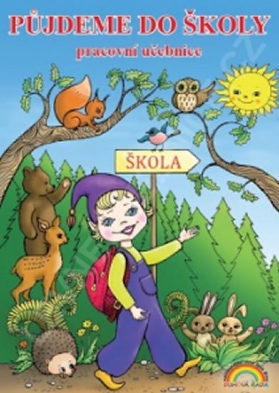 Půjdeme do školy - pracovní učebnice pro děti před vstupem do 1. ročníku ZŠ - Lenka Andrýsková - main (0)