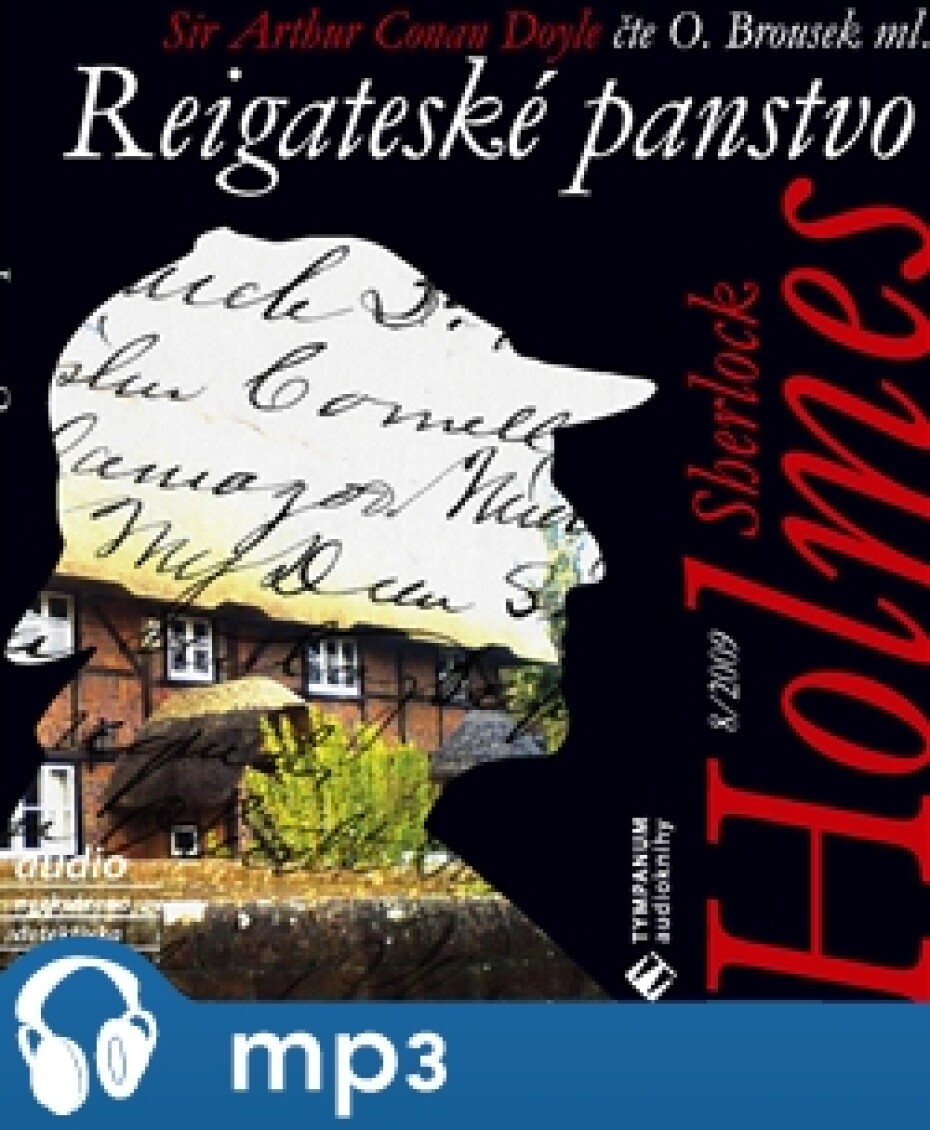 Sherlock Holmes - Reigateské panstvo, mp3 - Arthur Conan Doyle - main (0)