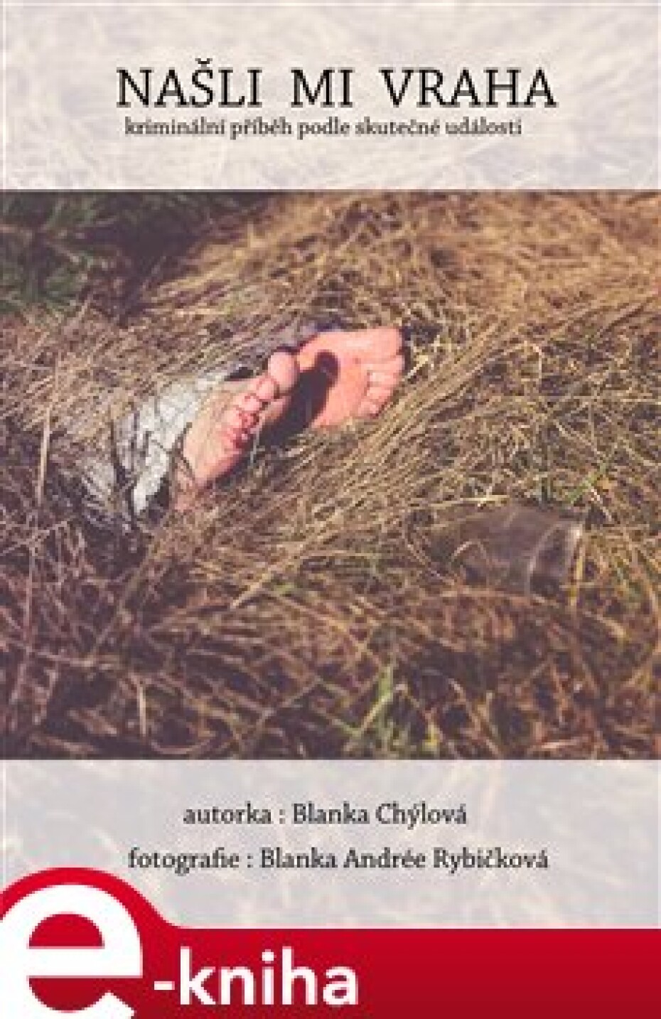 Našli mi vraha - Blanka Chýlová - main (0)
