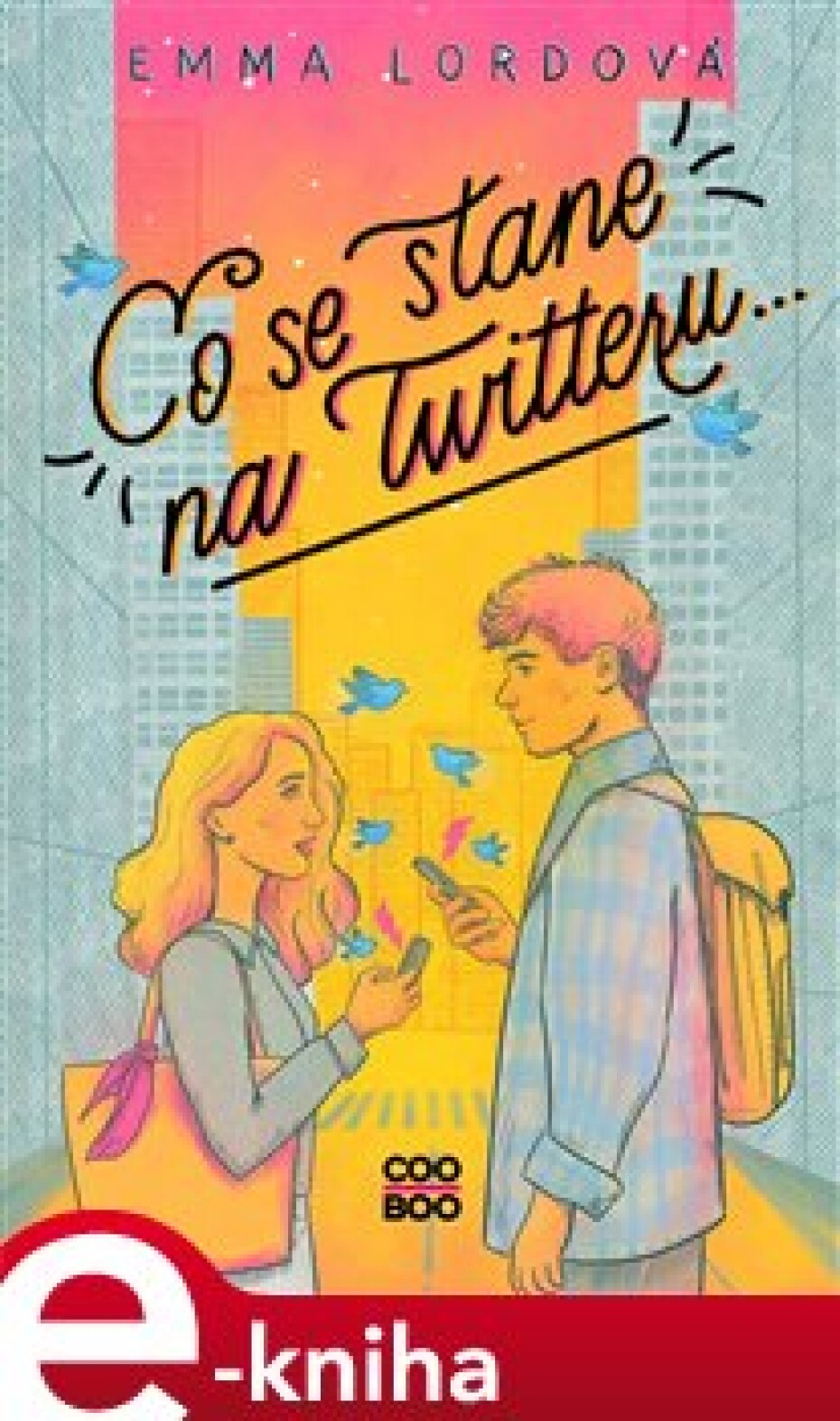 Co se stane na Twitteru... - Emma Lordová - main (0)