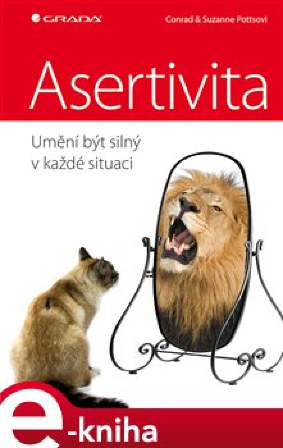 Asertivita – umění být silný v každé situaci - Conrad Potts, Suzanne Potts - main (0)
