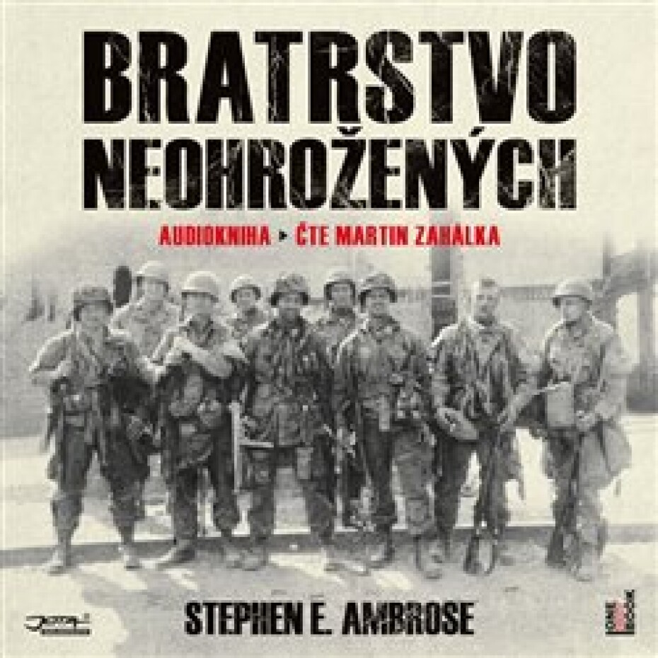 Bratrstvo neohrožených - Stephen E. Ambrose - main (0)