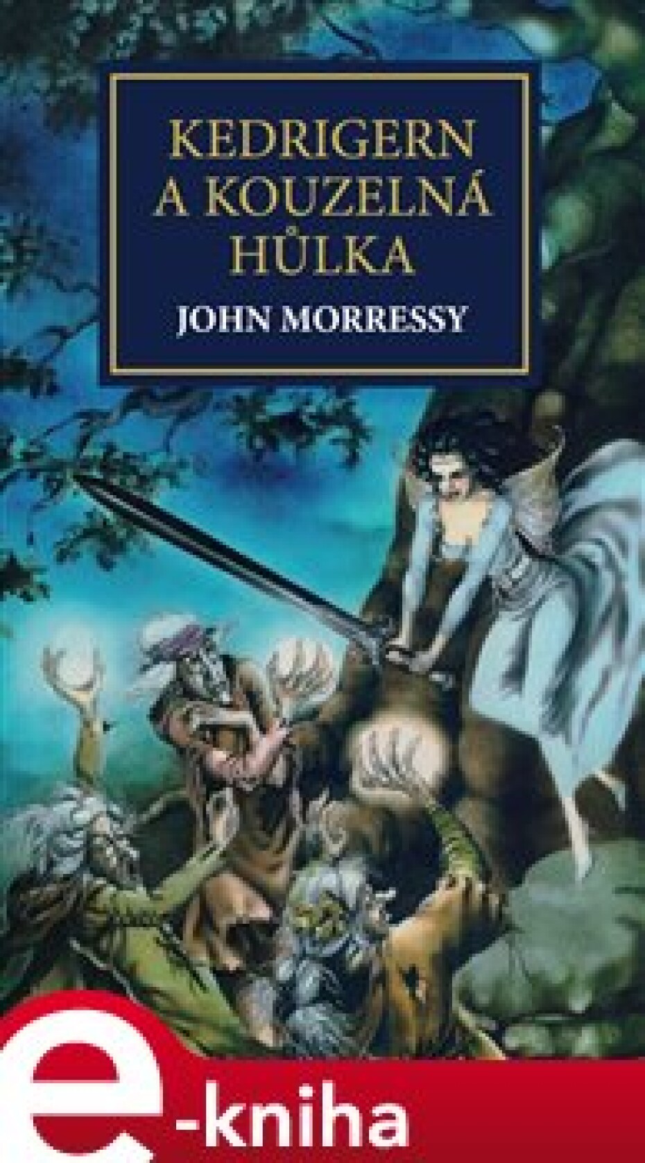 Kedrigern a kouzelná hůlka - John Morressy - main (0)