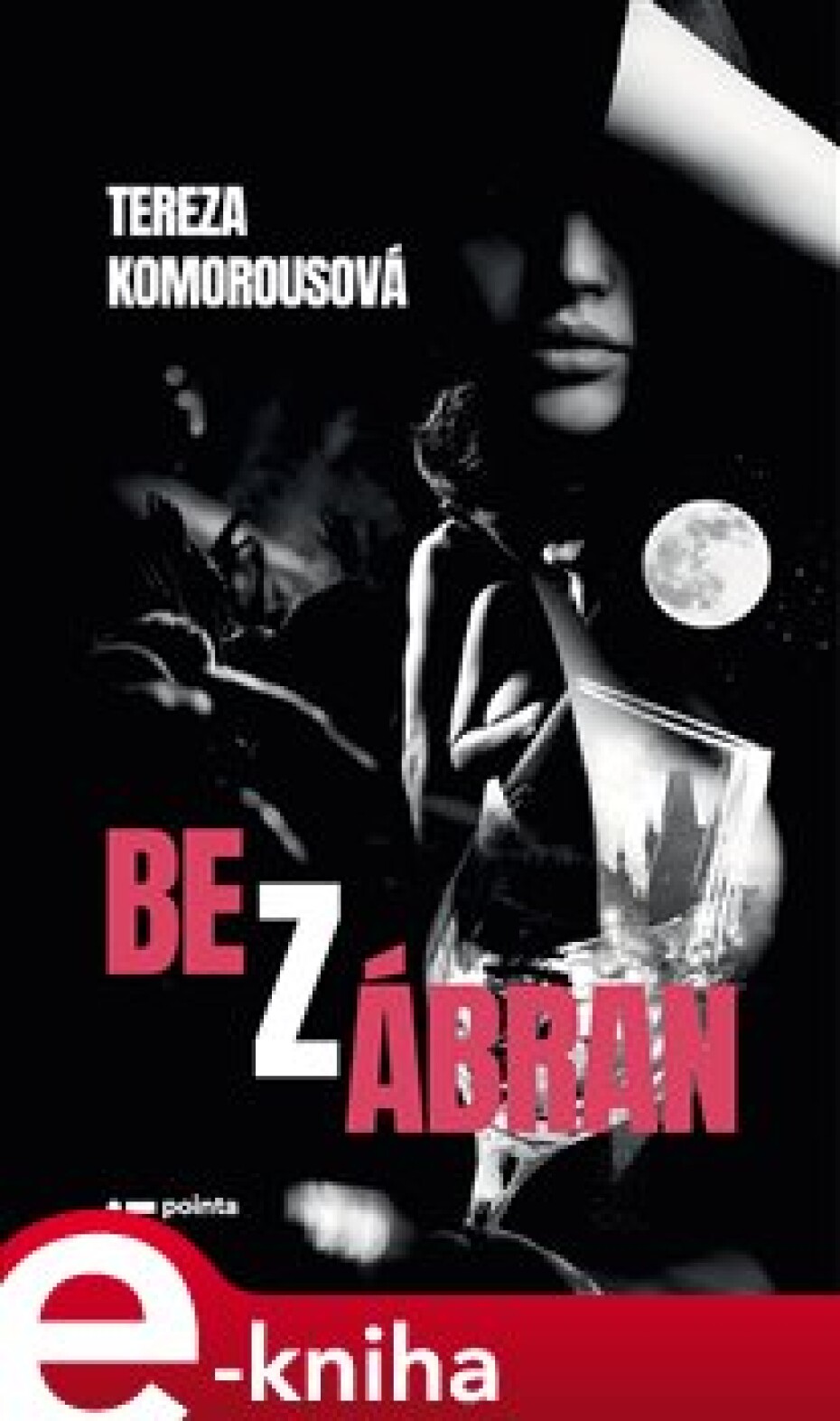 Bez zábran - Tereza Komorousová - main (0)