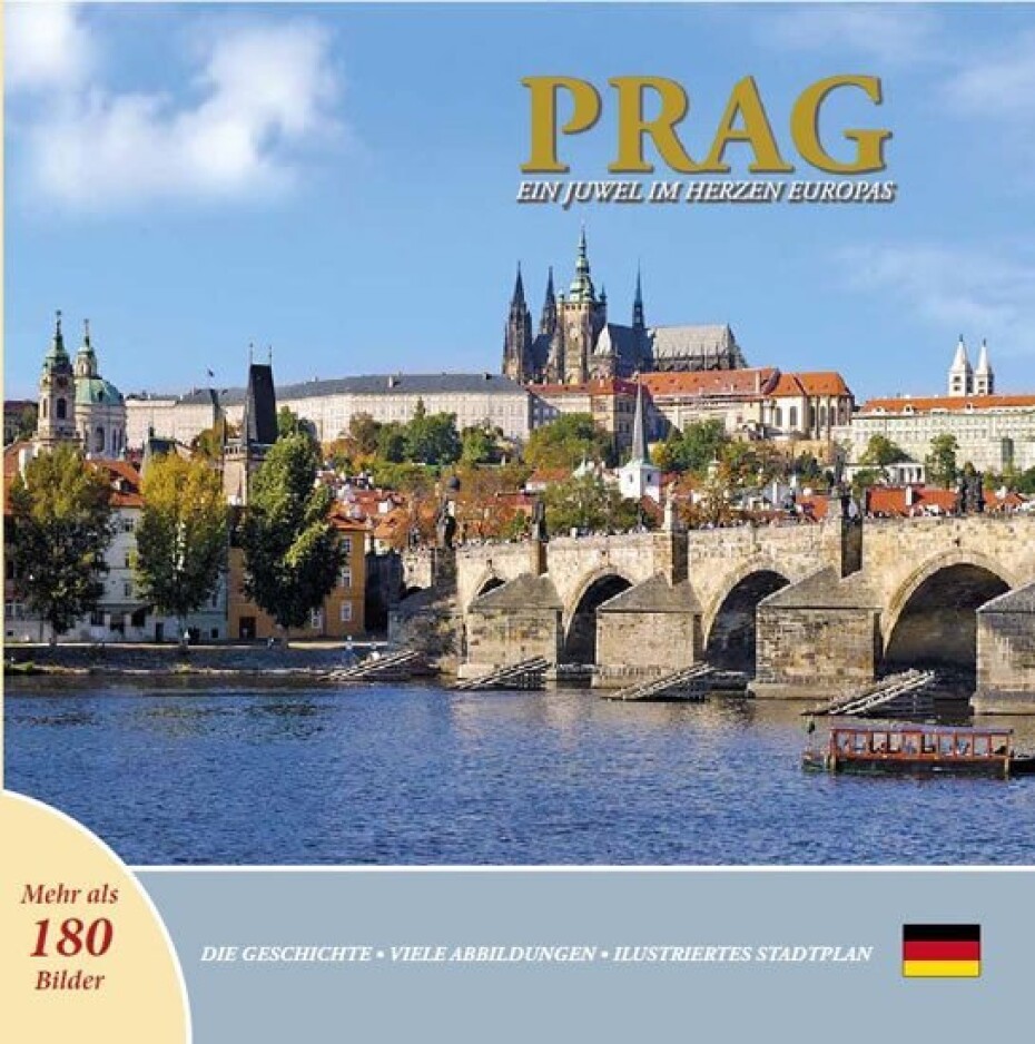 Prag: Ein Juwel im Herzen Europas (německy) - Ivan Henn - main (0)