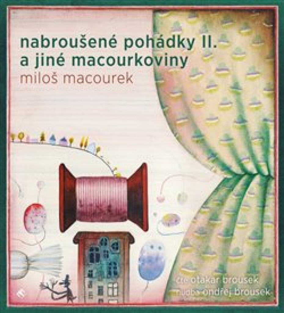 Nabroušené pohádky a jiné macourkoviny II. - Miloš Macourek - main (0)