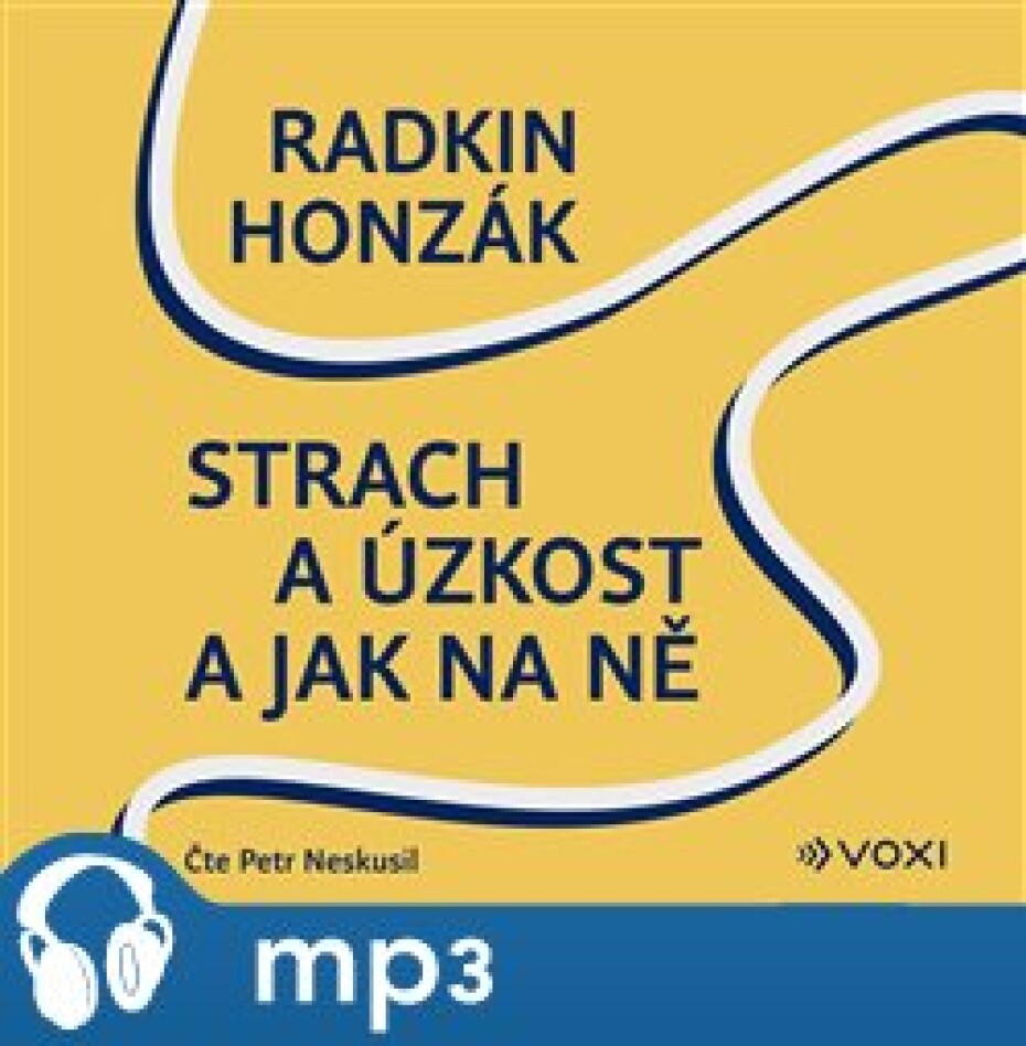 Strach a úzkost a jak na ně, mp3 - Radkin Honzák - main (0)