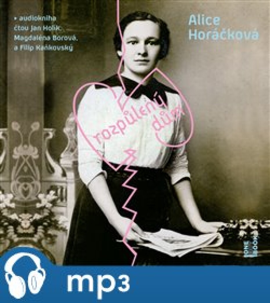 Rozpůlený dům, mp3 - Alice Horáčková - main (0)