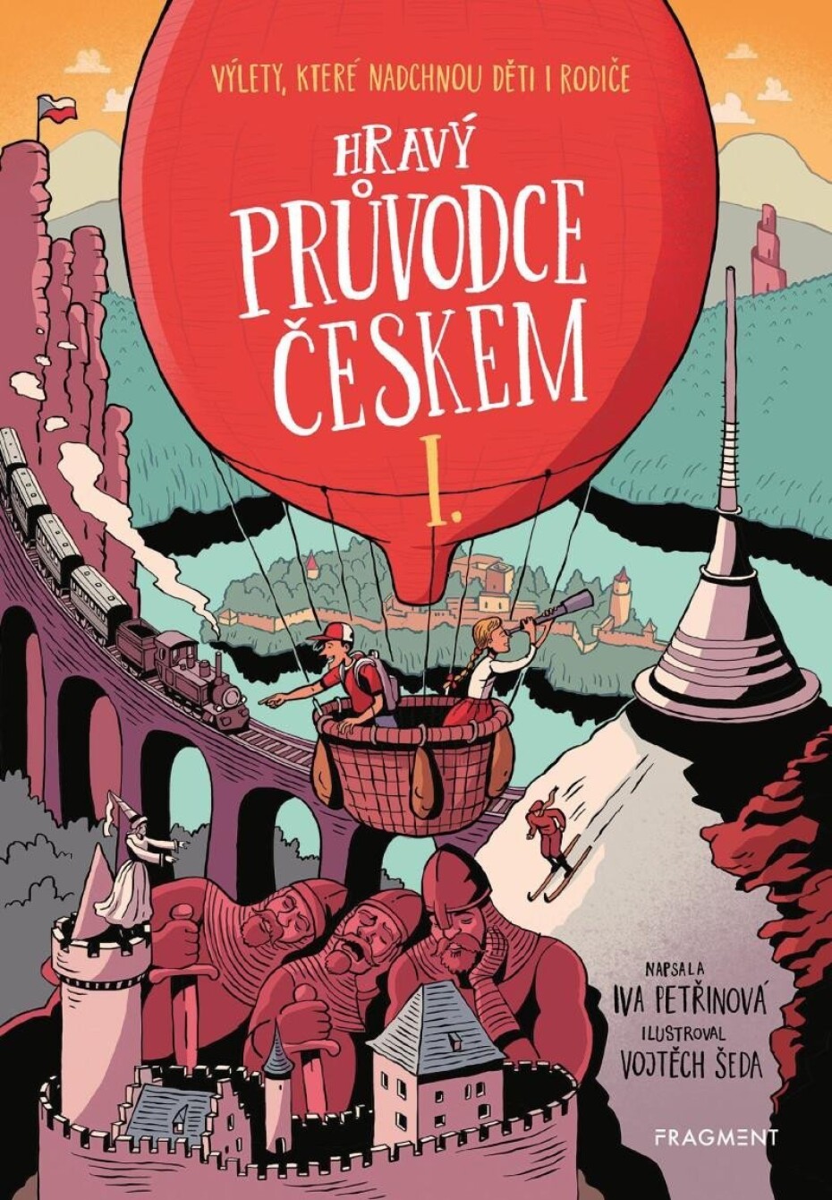 Hravý průvodce Českem I. - Výlety, které nadchnou děti i rodiče - Iva Petřinová - main (0)