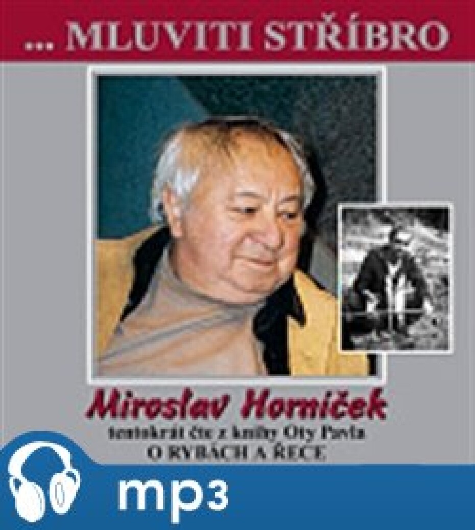 Mluviti stříbro 2 - O rybách a řece, mp3 - Ota Pavel - main (0)