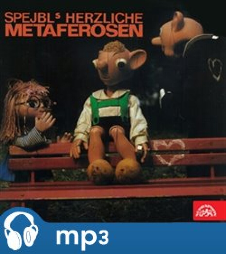 Spejbl&apos;s herzliche Metaferosen - Miloš Kirschner, František Nepil, Jiří Středa, Volker Marks - main (0)