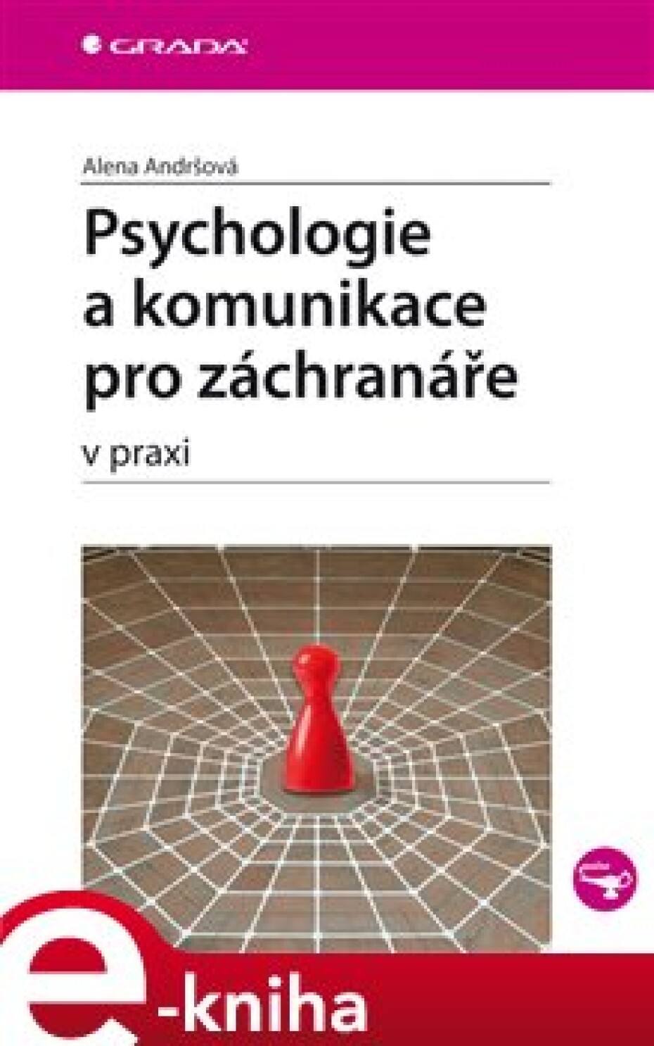 Psychologie a komunikace pro záchranáře - Alena Andršová - main (0)