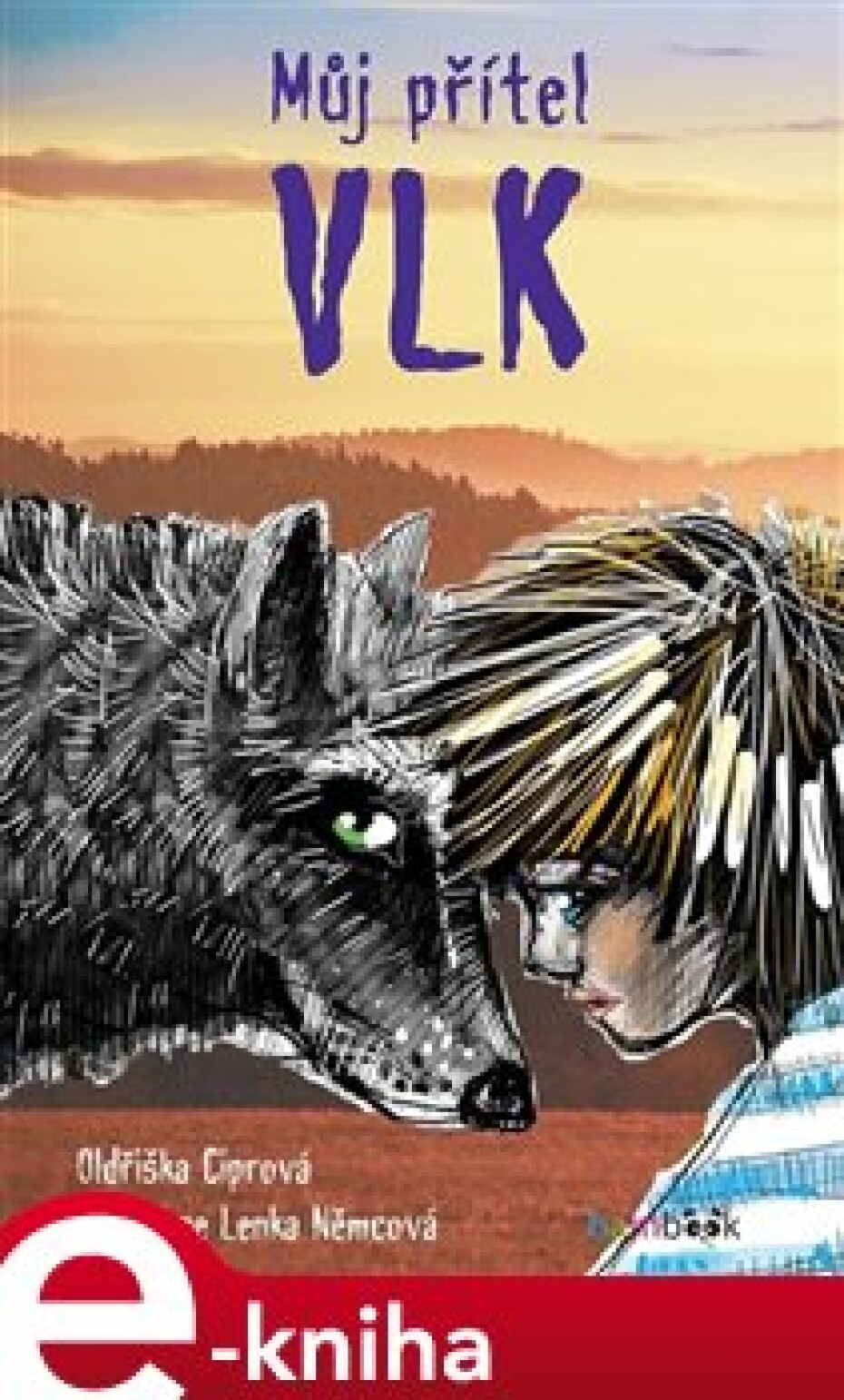 Můj přítel vlk - Oldřiška Ciprová - main (0)
