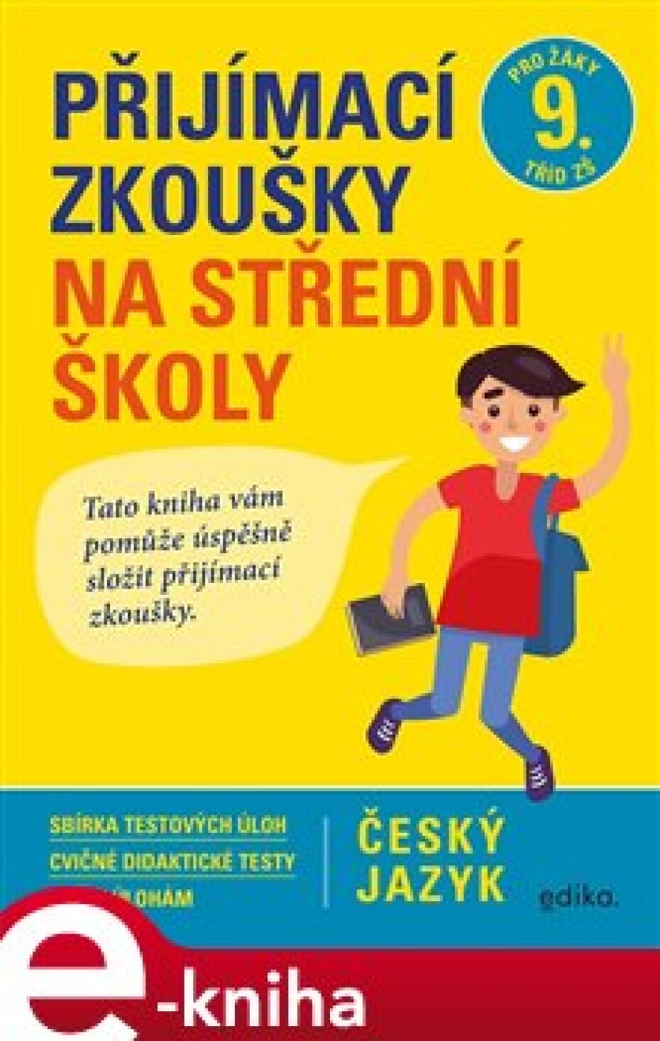 Přijímací zkoušky na střední školy – český jazyk - Pavla Brožová, František Brož, Vlasta Gazdíková - main (0)