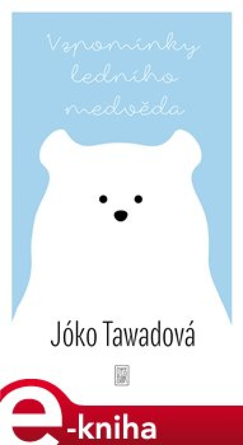 Vzpomínky ledního medvěda - Jóko Tawadová - main (0)