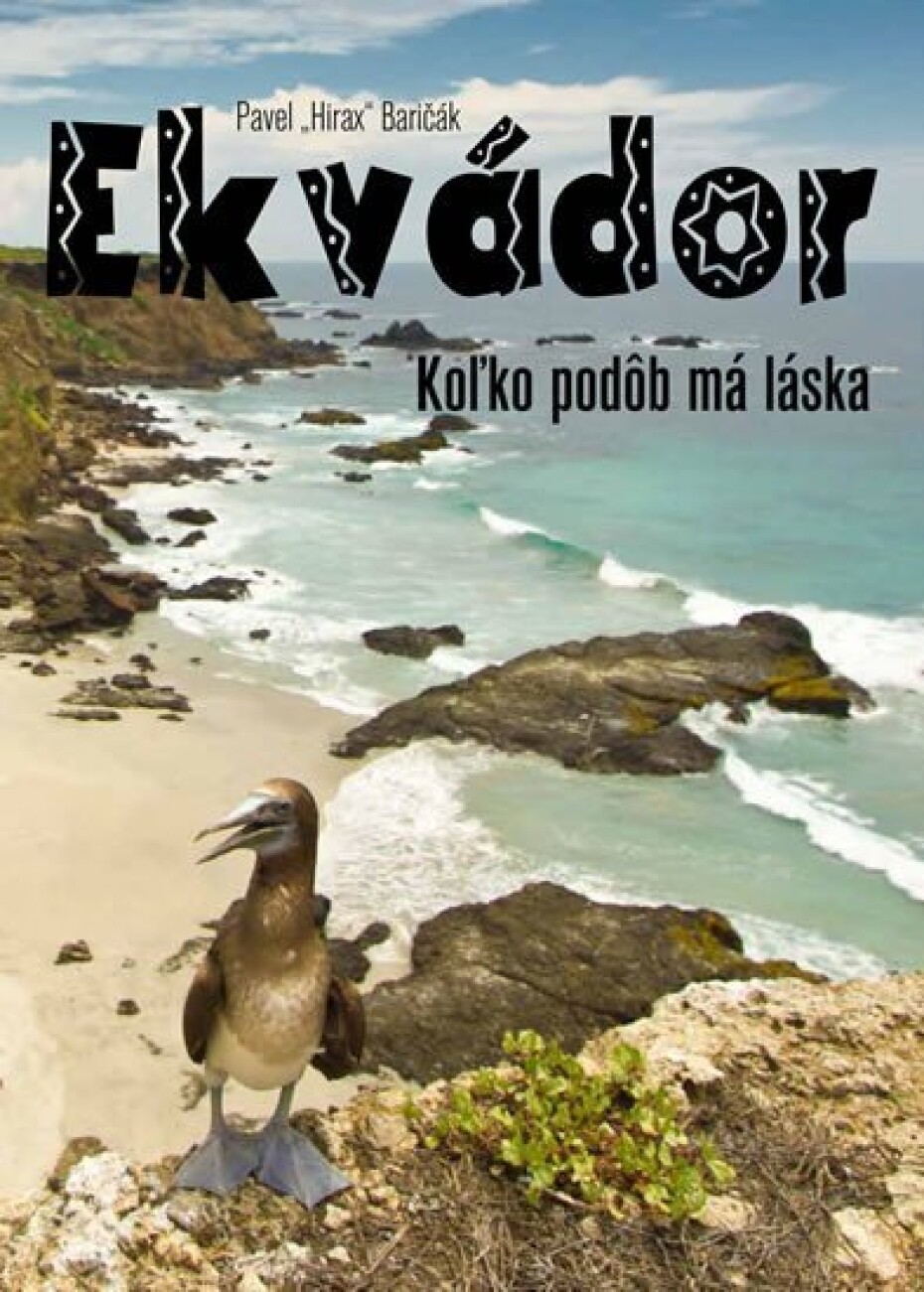 Ekvádor - koľko podôb má láska (slovensky) - Pavel Baričák - main (0)
