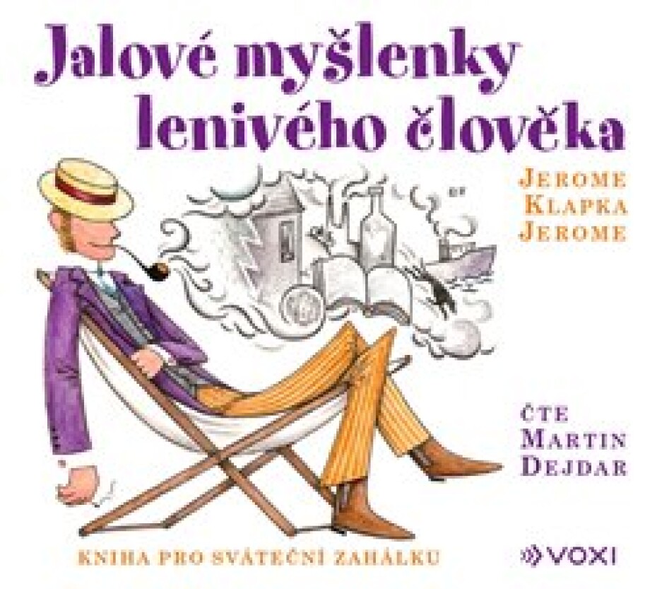 Jalové myšlenky lenivého člověka. Kniha pro sváteční zahálku, CD - Jerome Klapka Jerome - main (0)