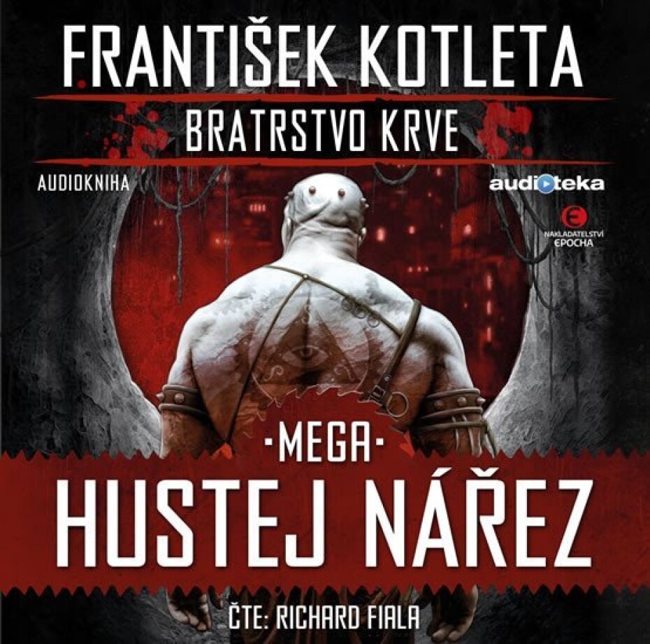 Mega hustej nářez - Bratrstvo krve 3 - CDmp3 (Čte Richard Fiala) - František Kotleta - main (0)