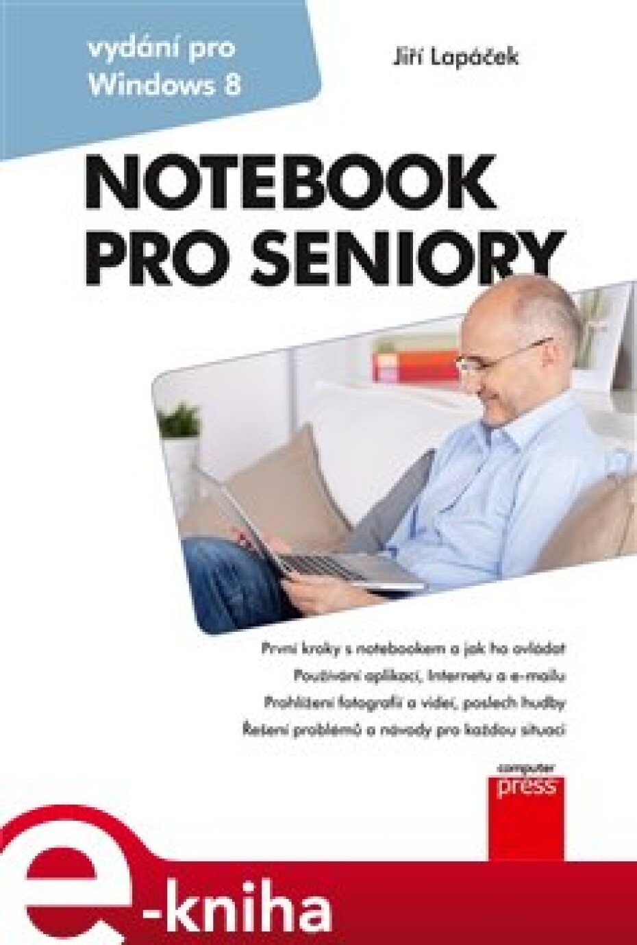 Notebook pro seniory: Vydání pro Windows 8 - Jiří Lapáček - main (0)