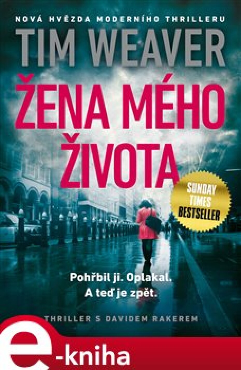 Žena mého života - Tim Weaver - main (0)