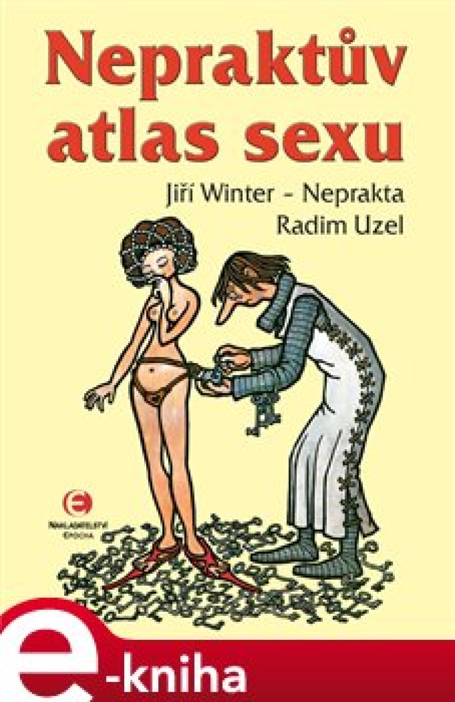Nepraktův atlas sexu - Jiří Winter-Neprakta, Radim Uzel - main (0)