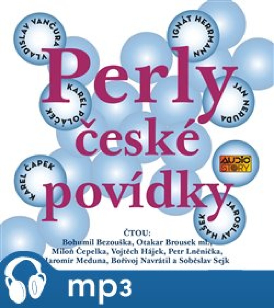 Perly české povídky, mp3 - Karel Čapek, Jan Neruda, Jaroslav Hašek, Karel Poláček, Ignát Herrmann, Vladislav Vančura - main (0)