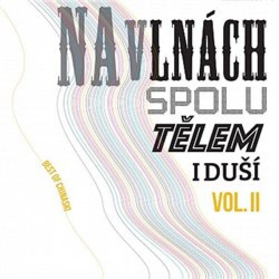 Na vlnách spolu tělem i duší Vol.2 - Chinaski - main (0)