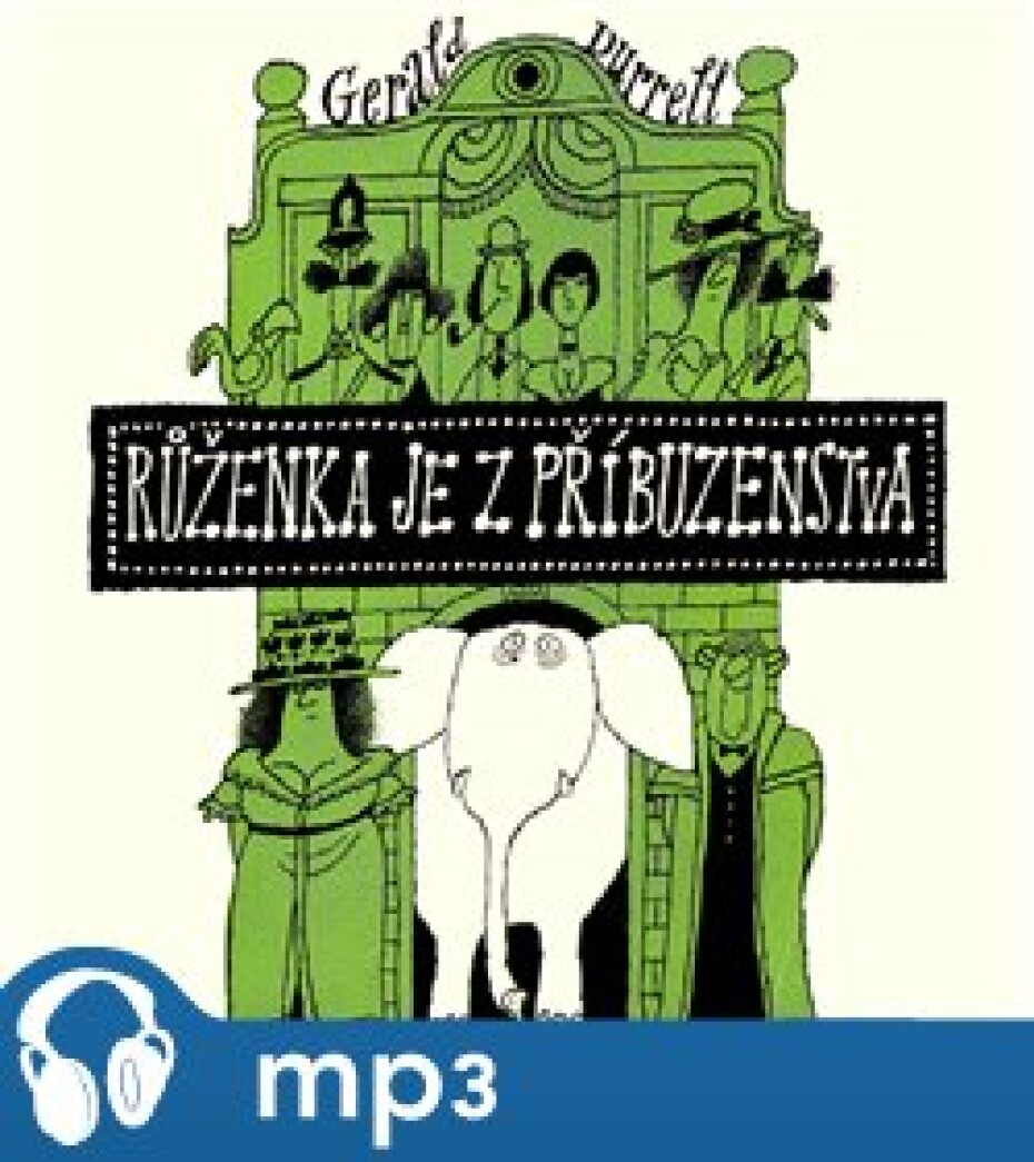 Růženka je z příbuzenstva, mp3 - Gerald Durrell - main (0)