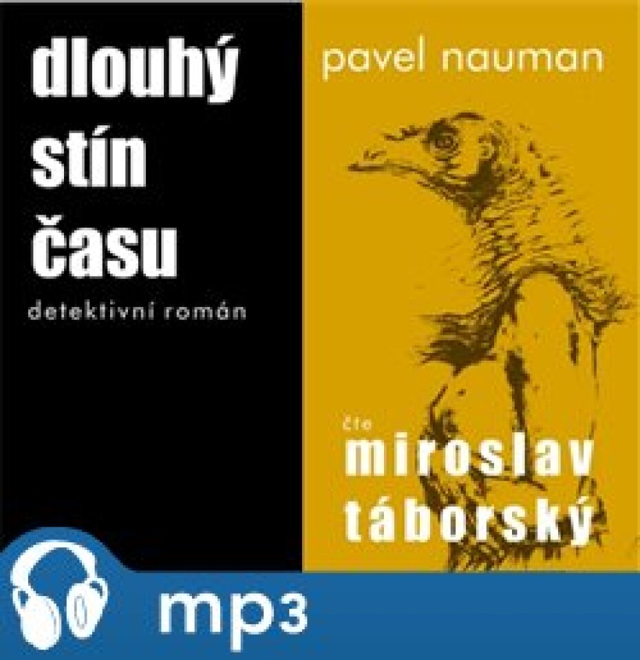 Dlouhý stín času, mp3 - Pavel Nauman - main (0)